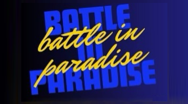 Battle In Paradise Cal