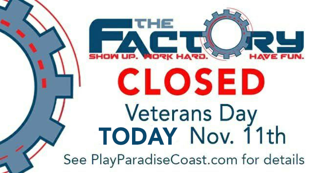Factory VeteransDay CLOSED